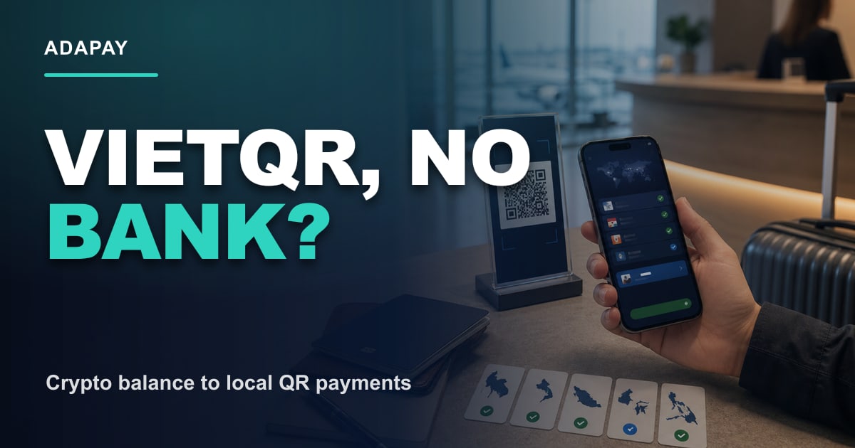 How to pay with VietQR in Vietnam without a local bank account - VietQR, No Bank? ADAPAY Open Graph thumbnail