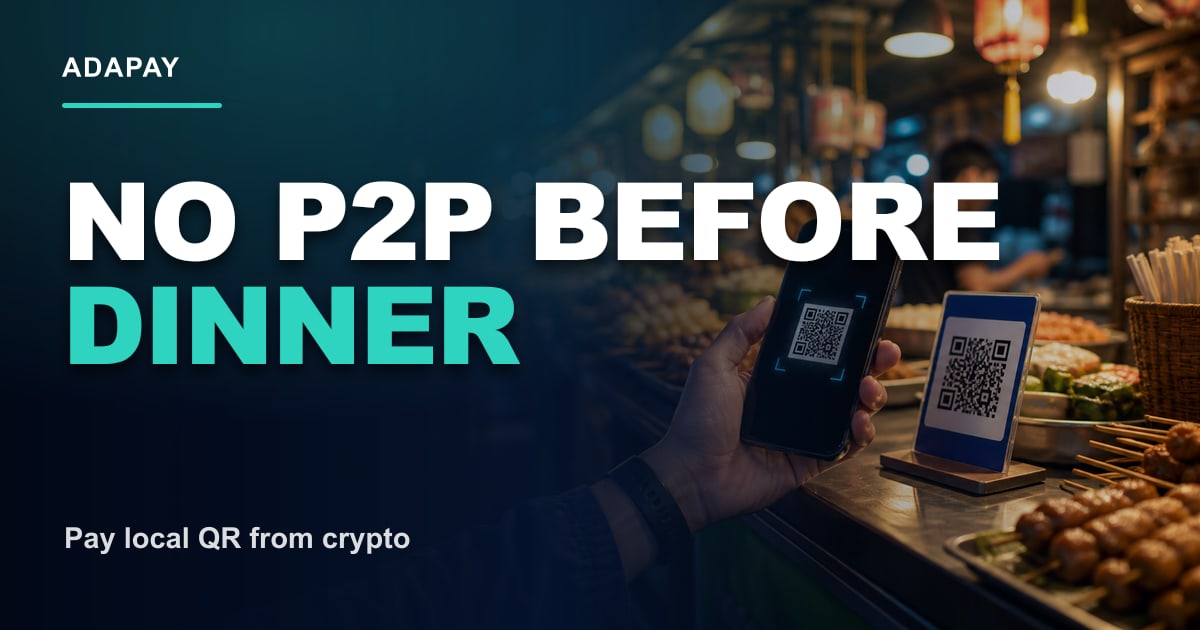 No Binance P2P before dinner: how crypto expats can pay faster - No P2P Before Dinner ADAPAY Open Graph thumbnail