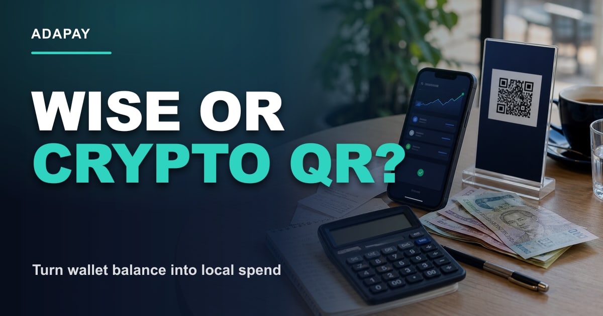 Wise vs crypto QR payments: what is cheaper for expats? - Wise Or Crypto QR? ADAPAY Open Graph thumbnail
